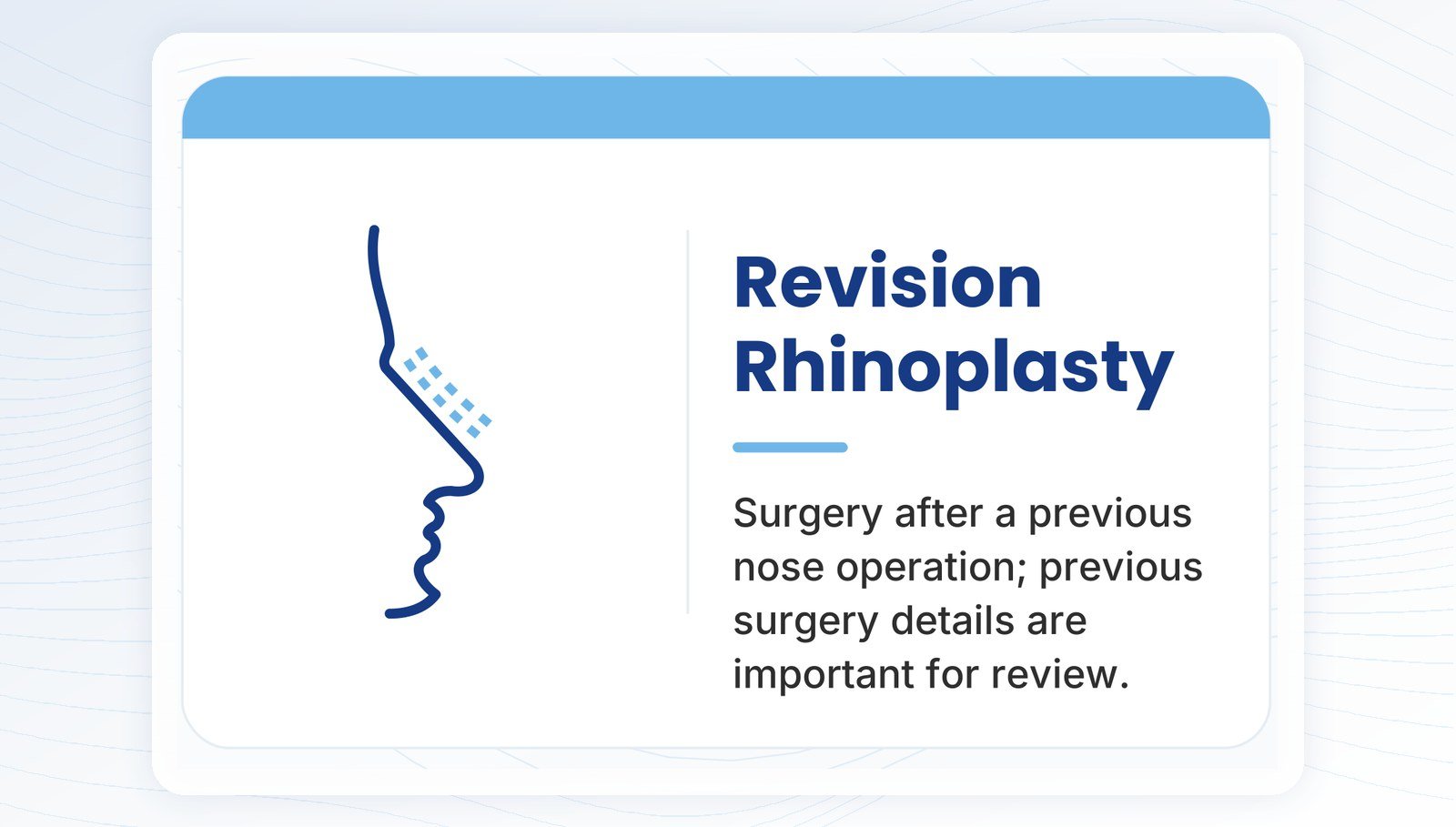 Revision rhinoplasty — surgery after a previous nose operation
